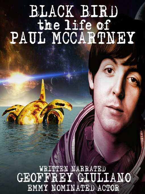 Title details for Blackbird the Life of Paul McCartney by Geoffrey Giuliano - Available